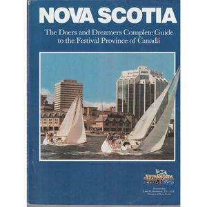 NOVA SCOTIA Doers and Dreamers Complete Guide to the Festival Province of Canada